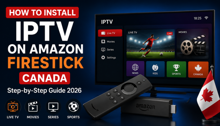 How to install IPTV on Amazon Firestick in Canada using an IPTV player with a step-by-step setup guide for live TV, movies, and sports streaming.